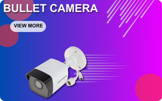 Bullet Camera